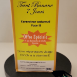TEINT BANANE 7 JOURS FACE 2 CORRECTEUR SERUM